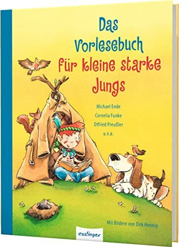 Das Vorlesebuch für kleine starke Jungs: Abenteuergeschichten, die Mut machen
