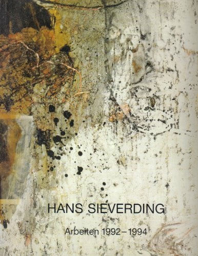 Hans Sieverding : Arbeiten 1992 - 1994