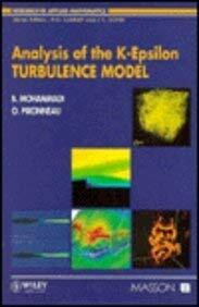 Analysis of the K-Epsilon Turbulence Model (Wiley-Masson Research Series in Applied Mathematics)