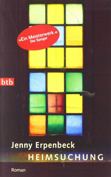 Heimsuchung: Roman: Roman. Ausgezeichnet mit dem Hertha-Koenig-Literaturpreis 2008 und dem Heimito von Doderer-Literaturpreis 2008