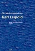 Die Marinemalerei von Karl Leipold
