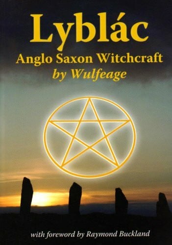 Lyblac: Anglo Saxon Witchcraft
