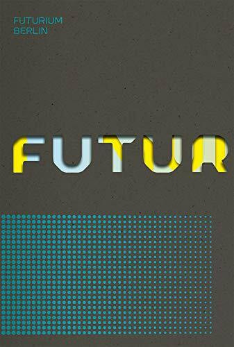 Futurium: Haus der Zukünfte