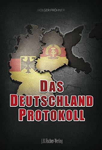 Das Deutschland Protokoll: Neuauflage