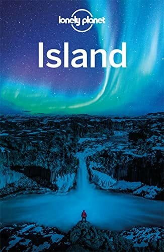 LONELY PLANET Reiseführer Island: Eigene Wege gehen und Einzigartiges erleben.