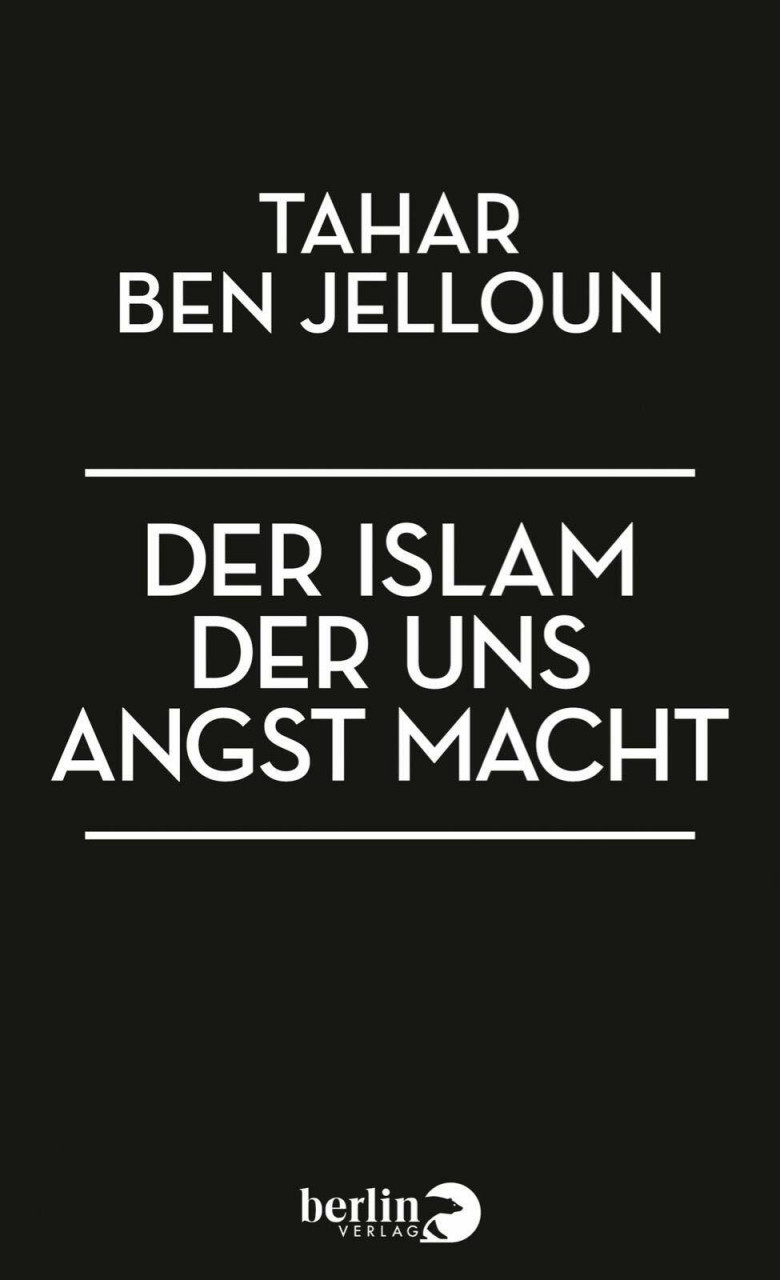 Berlin Verlag Der Islam, Der Uns Angst Macht