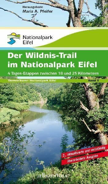 Der Wildnis-Trail im Nationalpark Eifel: 4 Tages-Etappen zwischen 18 und 25 Kilometern