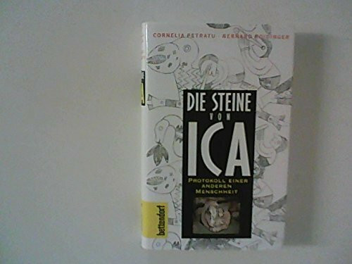 Die Steine von Ica. Protokoll einer anderen Menschheit