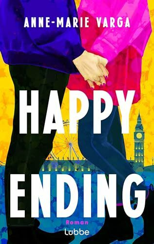 Happy Ending: Roman. Eine mitreißende Enemies-to-Lovers-Romance