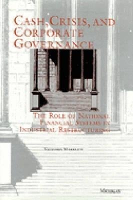 Cash, Crisis, and Corporate Governance Cash, Crisis, and Corporate Governance