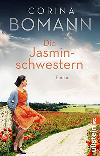Die Jasminschwestern: Roman | Eine einzigartige Love Story von Nr. 1-Bestsellerautorin Corina Bomann