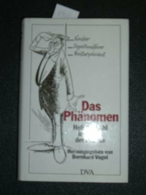 Das Phänomen. Helmut Kohl im Urteil der Presse.: Helmut Kohl im Urteil der Presse 1960-1990 (z. Tl. in engl. u. französ. Sprache)