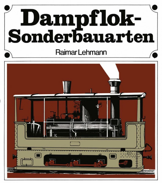 Dampflok - Sonderbauarten