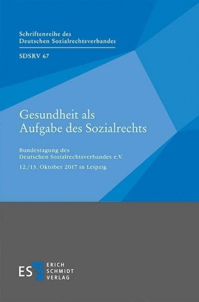 Gesundheit als Aufgabe des Sozialrechts