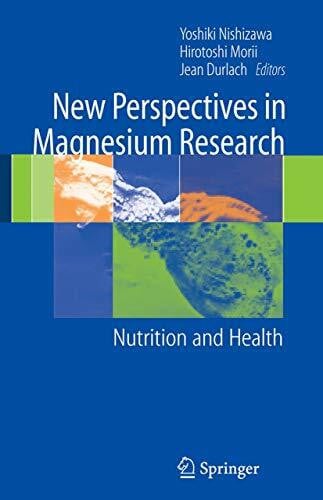 New Perspectives in Magnesium Research: Nutrition and Health