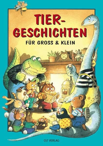 Tiergeschichten für Gross & Klein
