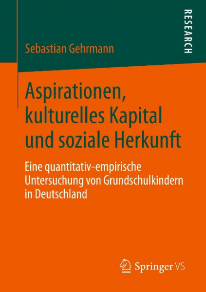 Aspirationen, kulturelles Kapital und soziale Herkunft