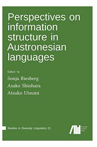 Perspectives on information structure in Austronesian languages (Studies in Diversity Linguistics)