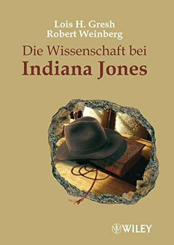 Die Wissenschaft bei Indiana Jones