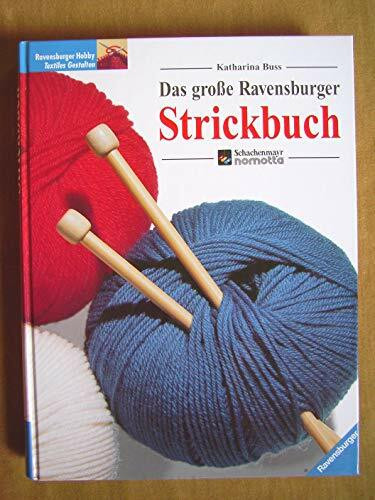 Das grosse Ravensburger Strickbuch