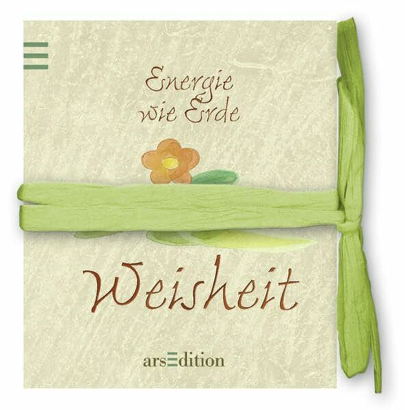Energie wie Erde - Weisheit: Minilibri