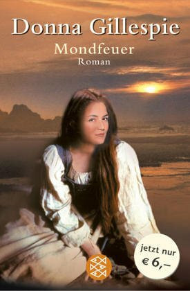 Mondfeuer: Roman
