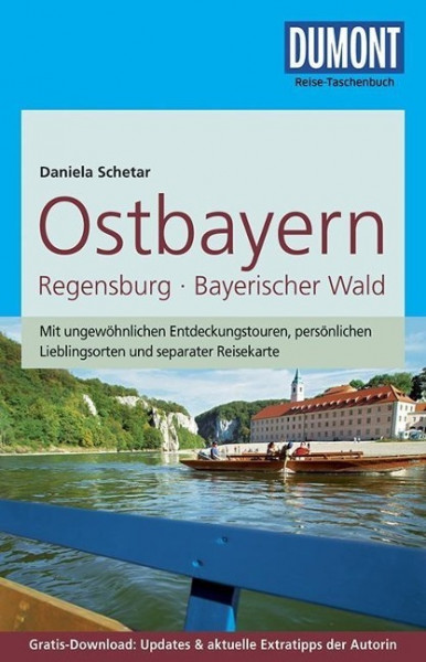 DuMont Reise-Taschenbuch Reiseführer Ostbayern, Regensburg, Bayerischer Wald