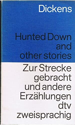 Zur Strecke gebracht und andere Erzählungen. ( Englisch - Deutsch).