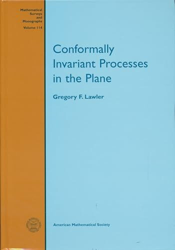 Conformally Invariant Processes In The Plane (Mathematical Surveys & Monographs, Band 114)