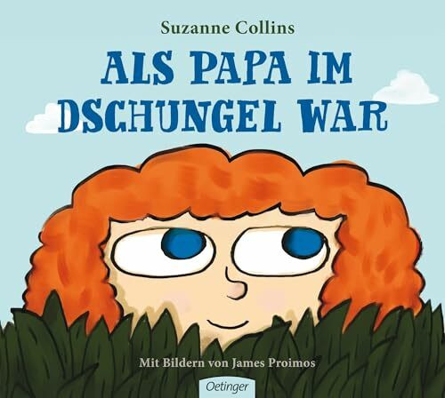 Als Papa im Dschungel war: Bilderbuch