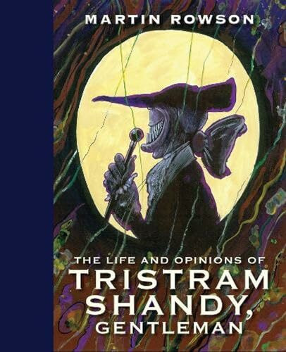 Life & Opinions Tristram Shandy: Laurence Sterne / Martin Rowson (graphic novel) (Eye Classics)