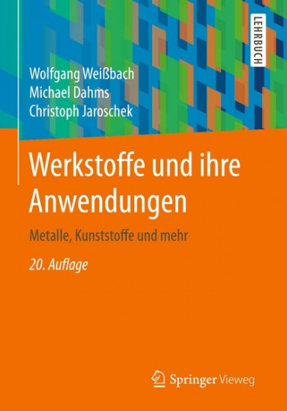 Werkstoffe und ihre Anwendungen