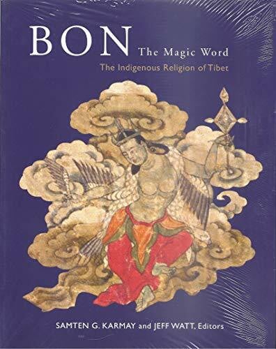 Bon, the Magic Word: The Indiginous Religion of Tibet [Paperback] by Karrmay,...