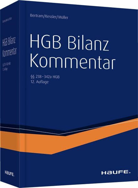 HGB Bilanz Kommentar 12. Auflage: Der Praktiker-Kommentar zur Handelsbilanz einschließlich aller Konzernbesonderheiten!