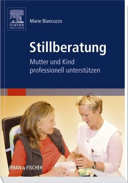 Stillberatung: Mutter und Kind professionell unterstützen