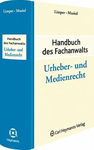 Handbuch des Fachanwalts Urheber- und Medienrecht