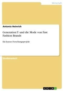 Generation Y und die Mode von Fast Fashion Brands