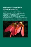 Bezeichnungssystem für Schienenfahrzeuge