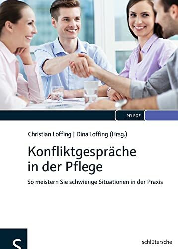 Konfliktgespräche in der Pflege: So meistern Sie schwierige Situationen in der Praxis