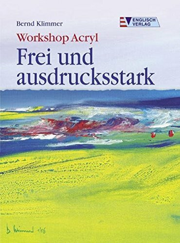 Workshop Acryl - Frei und ausdrucksstark