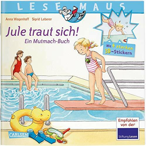 LESEMAUS: Sonderausgabe Jule traut sich: Ein Mutmach-Buch mit 4 starken 3D-Stickern