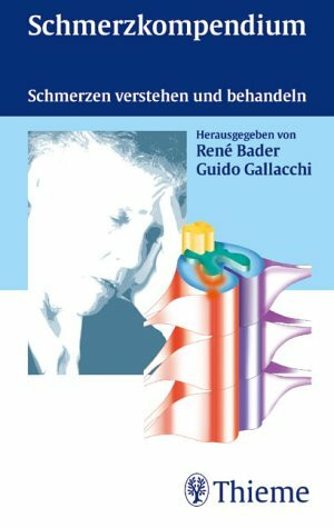 Schmerzkompendium. Schmerzen verstehen und behandeln