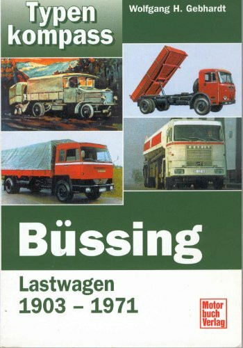 Typenkompass Büssing-Lastwagen 1903-1971.