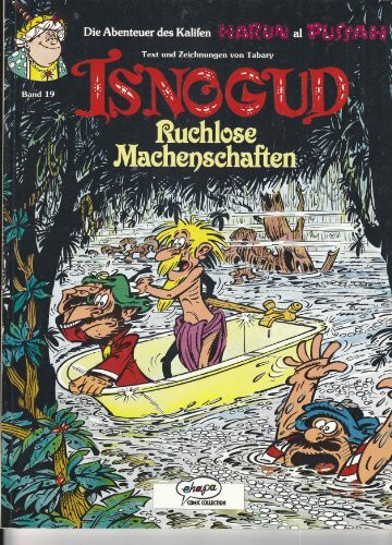 Isnogud, Bd.19, Ruchlose Machenschaften