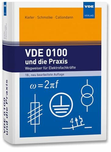 VDE 0100 und die Praxis: Wegweiser für Elektrofachkräfte