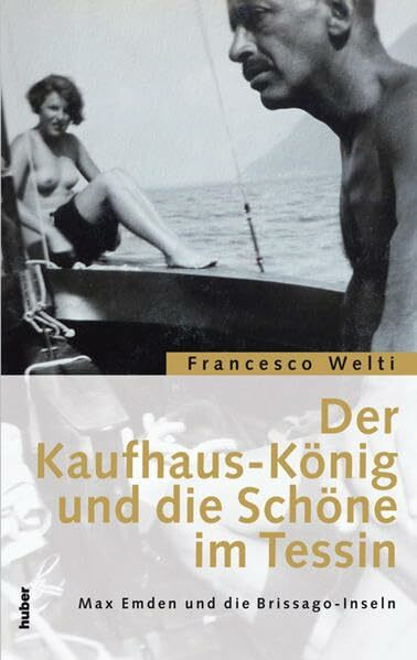 Der Kaufhaus-König und die Schöne im Tessin: Max Emden und die Brissago-Inseln