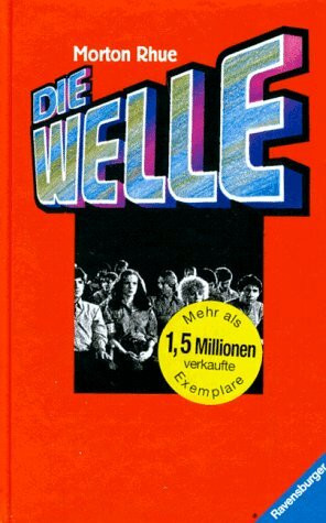 Die Welle (Jugendliteratur ab 12 Jahre)