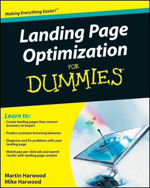 Landing Page Optimization For Dummies (For Dummies Series)