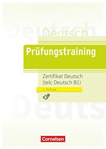 Prüfungstraining DaF - B1: Zertifikat Deutsch/telc Deutsch B1 - Übungsbuch mit Lösungen und Audios als Download (2. Auflage 2022)