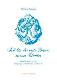 Ich bin der erste Diener meines Staates